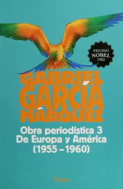 OBRA PERIODISTICA 3. DE EUROPA Y AMERICA 1955 - 1960 (2015)