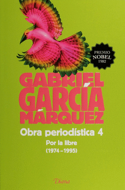 OBRA PERIODISTICA 4. POR LA LIBRE (1974-1995) (2015)