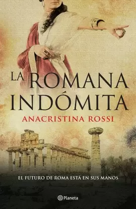ROMANA INDOMITA, LA