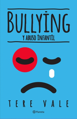 BULLYING Y ABUSO INFANTIL