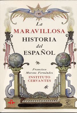 MARAVILLOSA HISTORIA DEL ESPAÑOL, LA