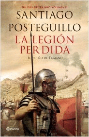 LA LEGION PERDIDA. EL SUEÑO DE TRAJANO