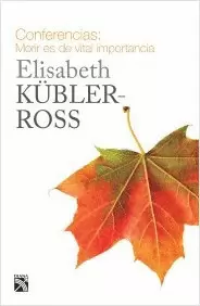CONFERENCIAS. MORIR ES DE VITAL IMPORTANCIA
