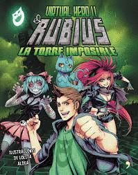 VIRTUAL HERO 2. LA TORRE IMPOSIBLE