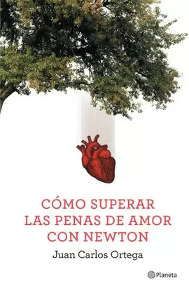 COMO SUPERAR LAS PENAS DE AMOR CON NEWTON