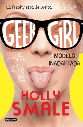 GEEK GIRL 2: MODELO INADAPTADA