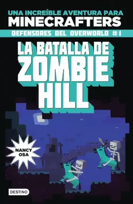 MINECRAFT. BATALLA DE ZOMBIE HILLL