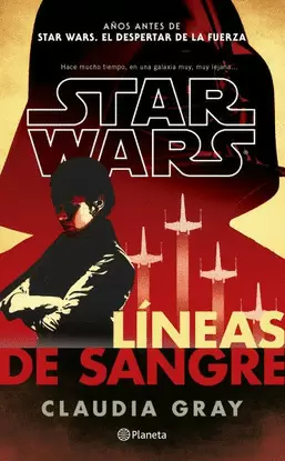 STAR WARS. LINEAS DE SANGRE