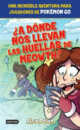 ¿A DONDE NOS LLEVAN LAS HUELLAS DE MEOWTH?