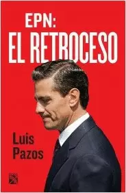 EPN: EL RETROCESO
