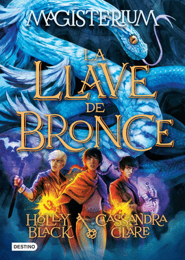 MAGISTERIUM 3. LA LLAVE DE BRONCE