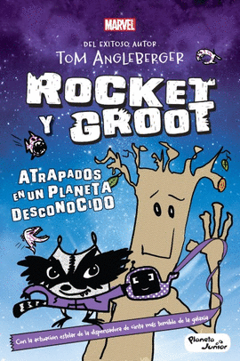 ROCKET Y GROOT. ATRAPADOS EN UN PLANETA DESCONOCIDO