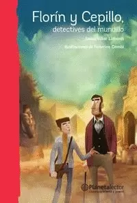 FLORÍN Y CEPILLO, DETECTIVES DEL MUNDILLO