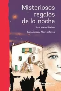 MISTERIOSOS REGALOS DE LA NOCHE