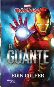 IRON MAN EL GUANTE