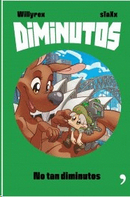 DIMINUTOS NO TAN DIMINUTOS