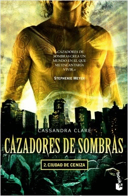 CAZADORES DE SOMBRAS 2. CIUDAD DE CENIZA.