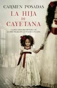 LA HIJA DE CAYETANA