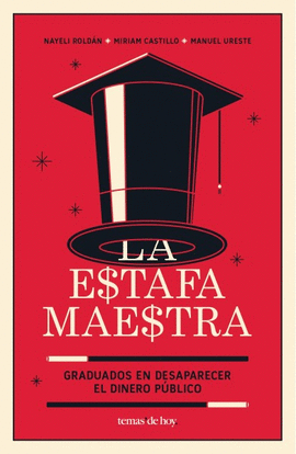 LA ESTAFA MAESTRA