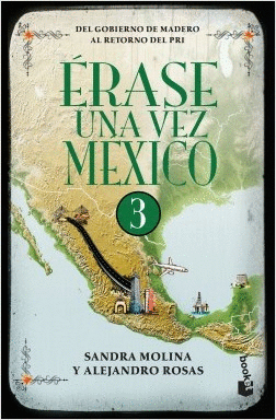 ERASE UNA VEZ MEXICO 3
