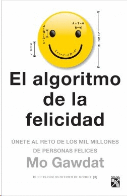 EL ALGORITMO DE LA FELICIDAD