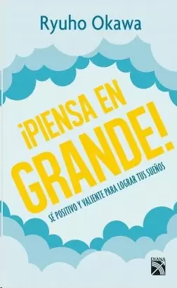 ¡PIENSA EN GRANDE!