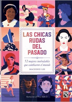 CHICAS RUDAS DEL PASADO, LAS