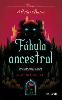 LA BELLA Y LA BESTIA. FÁBULA ANCESTRAL