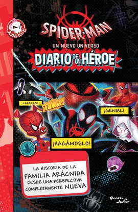 SPIDER-MAN UN NUEVO UNIVERSO. DIARIO DE UN HEROE