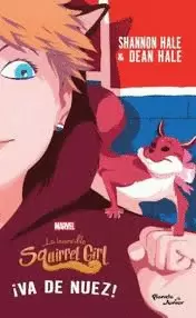 INVENCIBLE SQUIRREL GIRL 2: ¡VA DE NUEZ! , LA