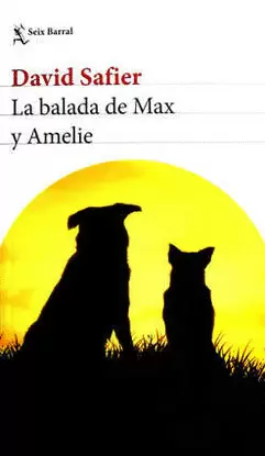 BALADA DE MAX Y AMELIE, LA