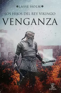 HIJOS DEL REY VIKINGO: VENGANZA, LOS