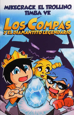 LOS COMPAS Y EL DIAMANTITO LEGENDARIO 1