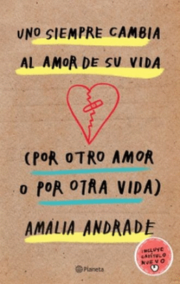 UNO SIEMPRE CAMBIA AL AMOR DE SU VIDA