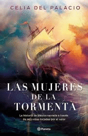 MUJERES DE LA TORMENTA, LAS