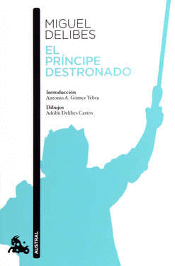 PRINCIPE DESTRONADO, EL