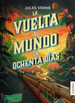 VUELTA AL MUNDO EN OCHENTA DIAS, LA