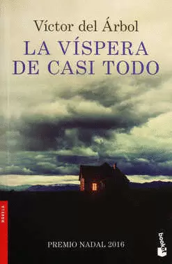 VISPERA DE CASI TODO, LA
