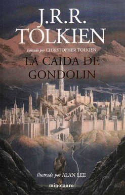 LA CAÍDA DE GONDOLIN