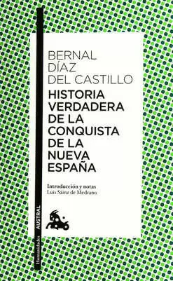 HISTORIA VERDADERA DE LA CONQUISTA DE LA NUEVA ESPAÑA