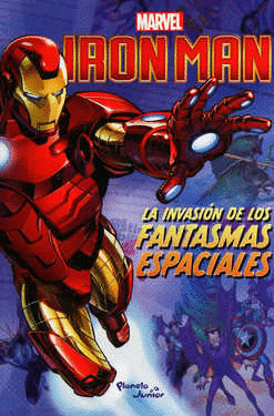 IRON MAN INVACION DE LOS FANTASMAS ESPACIALES , LA