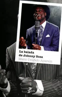 BALADA DE JOHNNY SOSA, LA