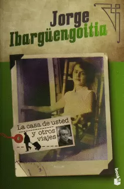 CASA DE USTED Y OTROS VIAJES, LA