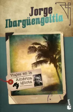 VIAJES EN LA AMERICA IGNOTA