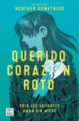 QUERIDO CORAZON ROTO