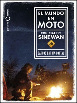MUNDO EN MOTO CON CHARLY SINEWAN, EL