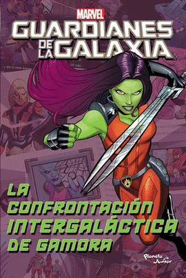 CONFRONTACION INTERGALACTICA DE GAMORA, LA