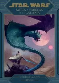 MITOS Y FÁBULAS DE LA GALAXIA