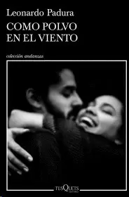 COMO POLVO EN EL VIENTO