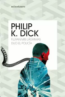 FLUYAN MIS LAGRIMAS, DIJO EL POLICIA